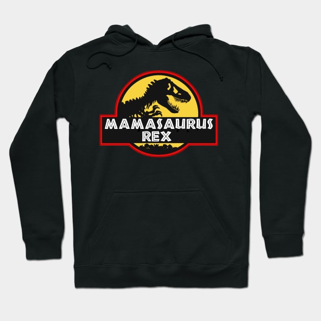 Mamasaurus Rex Hoodie by Wicked Mofo